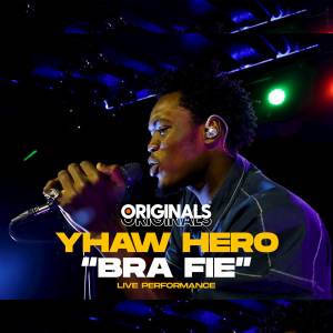 อัลบัม Bra Fie (Originals Live) ศิลปิน Yhaw Hero