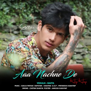 Listen to Aaa Nachne De song with lyrics from Gazta