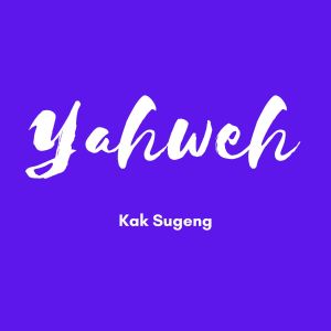 Album Yahweh from Kak Sugeng
