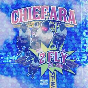 Listen to 2 Fly (Explicit) song with lyrics from Chief Ara