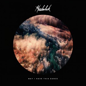 收聽Meadowlark的May I Have This Dance歌詞歌曲