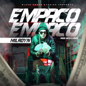 收听Miladyn的Enpaco Enpaco歌词歌曲