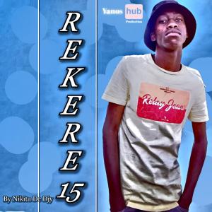 Nikita De Djy的专辑Rekere 15