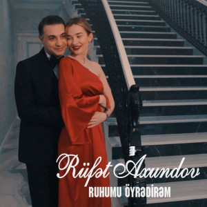 Album Ruhumu Öyrədirəm from Rüfət Axundov