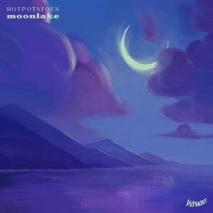 收聽hotpotatoes的Moonlake歌詞歌曲