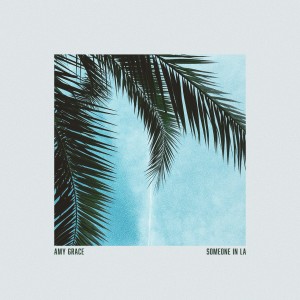 ดาวน์โหลดและฟังเพลง Someone in LA พร้อมเนื้อเพลงจาก Amy Grace