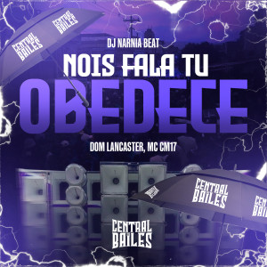 收聽DJ KELVINHO DA ZS的Nois Fala Tu Obedece (Explicit)歌詞歌曲