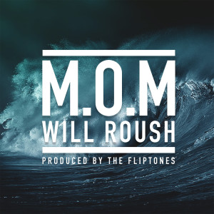 收聽Will Roush的M.O.M歌詞歌曲
