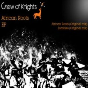 Crew Of Knights的專輯African Roots