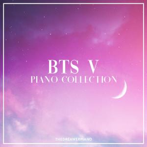 อัลบัม BTS V Piano Collection ศิลปิน The Dreamer Piano