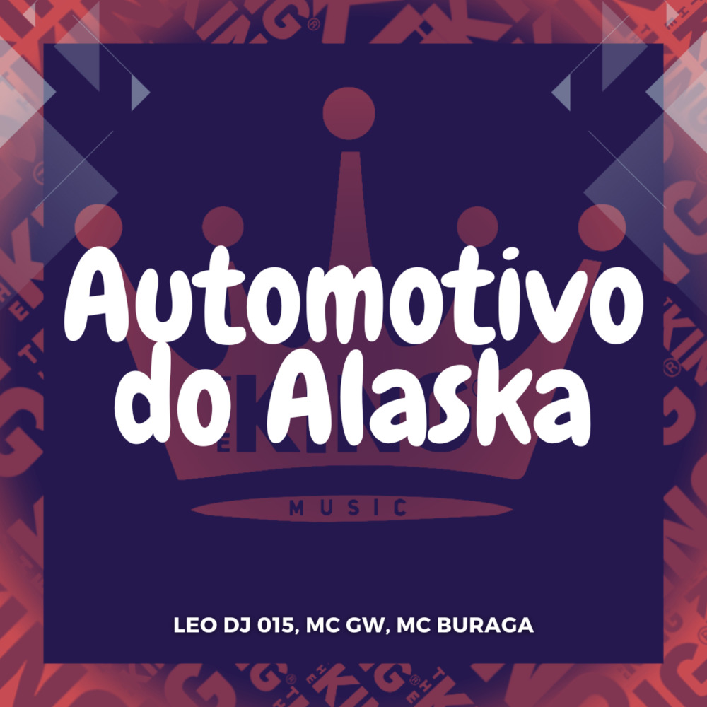 Automotivo do Alaska (Explicit)