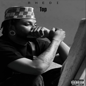 Album Top (Explicit) from Rhedi