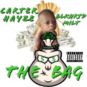 收聽Carter Hayze的The Bag (Explicit)歌詞歌曲