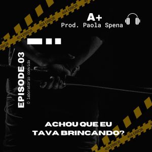 ดาวน์โหลดและฟังเพลง O Laboratório Convida, Ep. 03: Achou Que Eu Tava Brincando? พร้อมเนื้อเพลงจาก A+