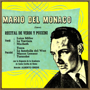 收聽Mario del Monaco的Turandot: "Non piangere, liú"歌詞歌曲