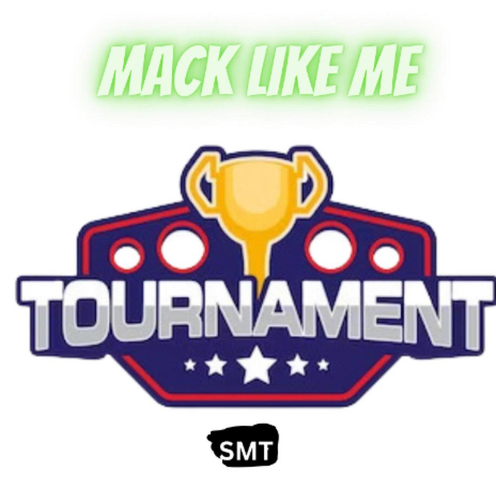 Mack Like Me (Tournament version) (Explicit)