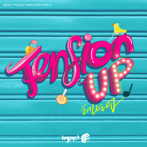 收聽임팩트的Tension Up (Inst.) (Instrumental)歌詞歌曲