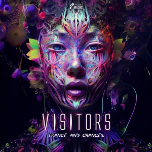 Visitors的專輯Trance and Changes