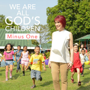 收聽Jamie Rivera的We Are All God's Children (Minus One)歌詞歌曲