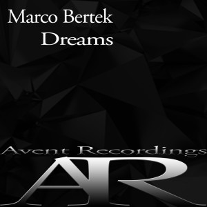 Dengarkan lagu Dreams (Original Mix) nyanyian Marco Bertek dengan lirik