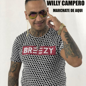 Willy Campero的專輯Márchate de Aquí
