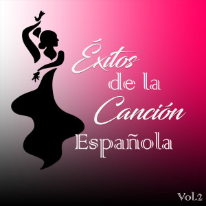 Album Éxitos de la Canción Española, Vol. 2 from Various