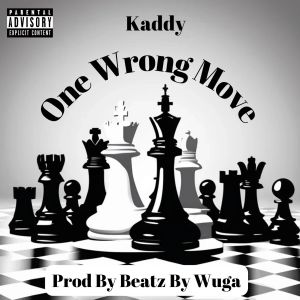 收聽Kaddy的One Wrong Move (Explicit)歌詞歌曲