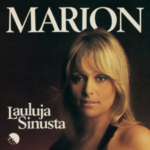 อัลบัม Lauluja Sinusta ศิลปิน Marion