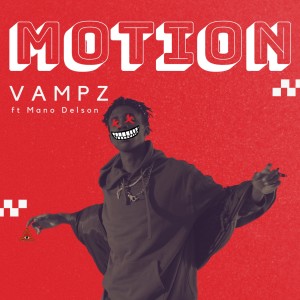 ดาวน์โหลดและฟังเพลง Motion พร้อมเนื้อเพลงจาก Vampz