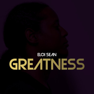 Eloï Sean的專輯Greatness