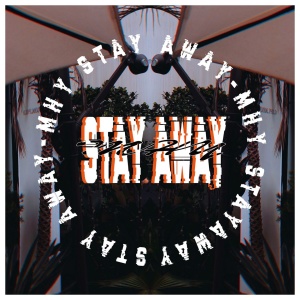 Dengarkan lagu STAY AWAY nyanyian 马浩原 dengan lirik