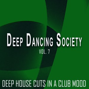Album Deep Dancing Society, Volume 7 from Various