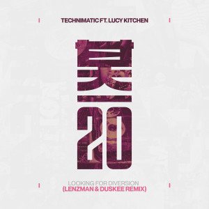 Album Looking For Diversion (Lenzman & Duskee Remix) from Technimatic