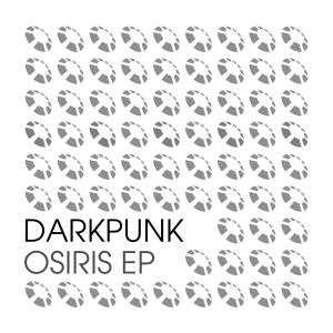 DarKPunK的專輯Osiris EP
