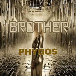 Album Brother from Phygos