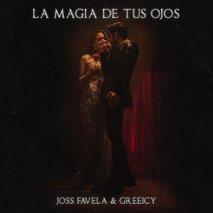 ดาวน์โหลดและฟังเพลง La Magia de Tus Ojos (Versión Pop) พร้อมเนื้อเพลงจาก Joss Favela