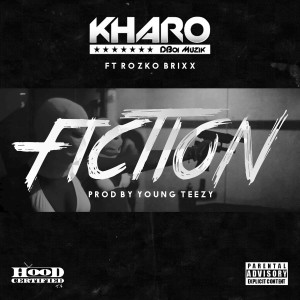收聽Kharo的Fiction (Explicit)歌詞歌曲