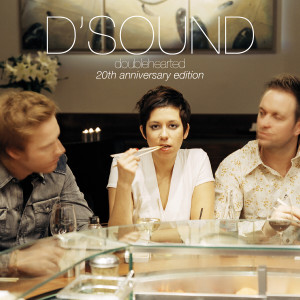 อัลบัม Doublehearted (20th Anniversary Edition) ศิลปิน D'Sound