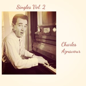 ดาวน์โหลดและฟังเพลง Si je n'avais plus พร้อมเนื้อเพลงจาก Charles Aznavour