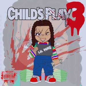 Lil Duke的專輯Child's Play 3 (Explicit)