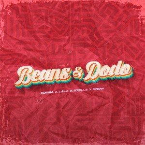 Dengarkan lagu Beans & Dodo (feat. Snow) nyanyian ADURA dengan lirik