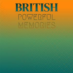 British Powerful Memories dari Various Artists