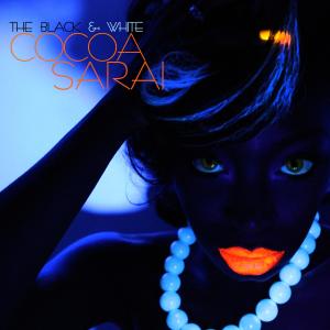 อัลบัม The Black & White (Explicit) ศิลปิน Cocoa Sarai