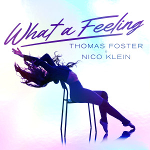 Thomas Foster的专辑What A Feeling