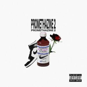 ดาวน์โหลดและฟังเพลง Promethazine 2 (Explicit) พร้อมเนื้อเพลงจาก filskthekid