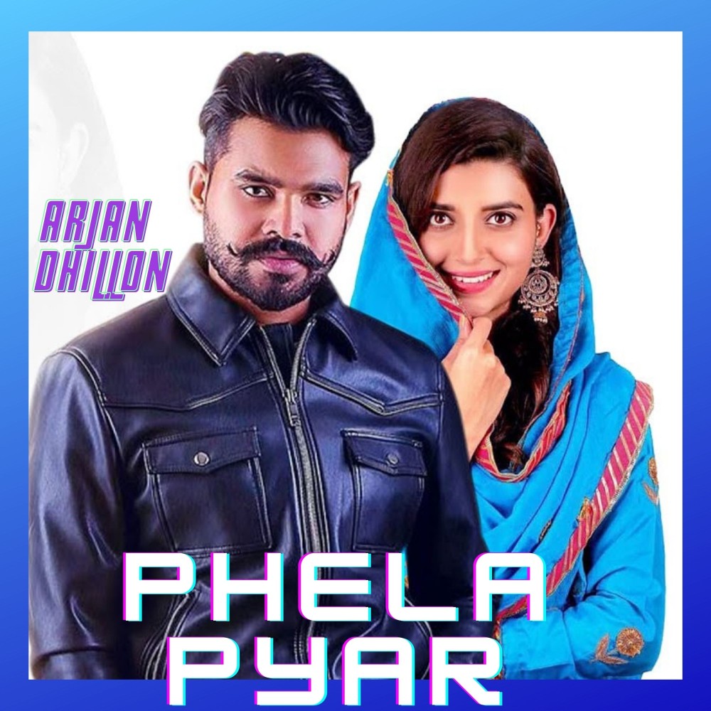 Phela Pyar