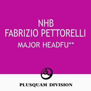 Fabrizio Pettorelli的專輯Major Headfuck
