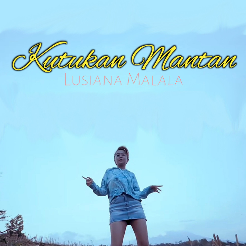 Kutukan Mantan (Explicit)