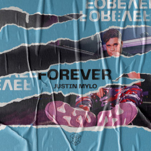 收聽Justin Mylo的Forever (Extended Mix)歌詞歌曲