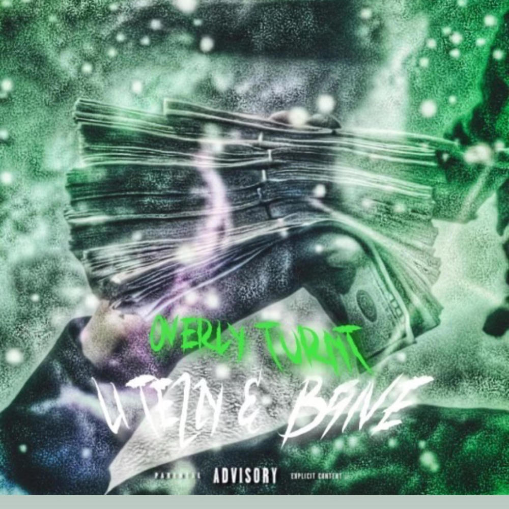 Overly Turnt (feat. B5ive) (Explicit)